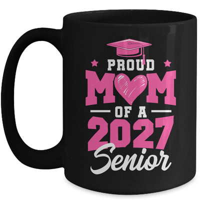 Proud Mom Of A Senior Class Of 2027 Senior Mom 2027 Pink Mug | siriusteestore
