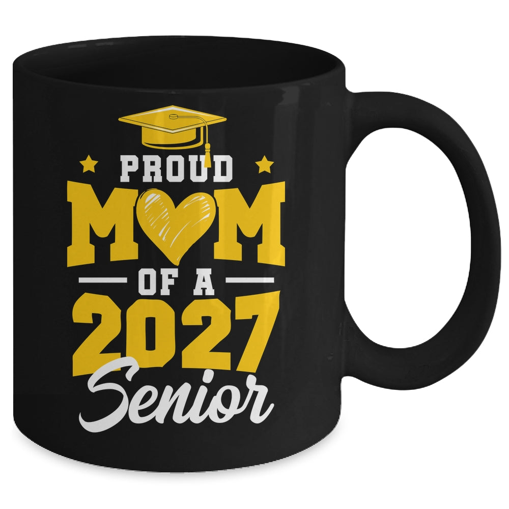 Proud Mom Of A Senior Class Of 2027 Senior Mom 2027 Yellow Mug | siriusteestore