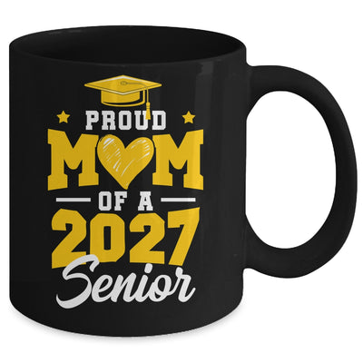 Proud Mom Of A Senior Class Of 2027 Senior Mom 2027 Yellow Mug | siriusteestore