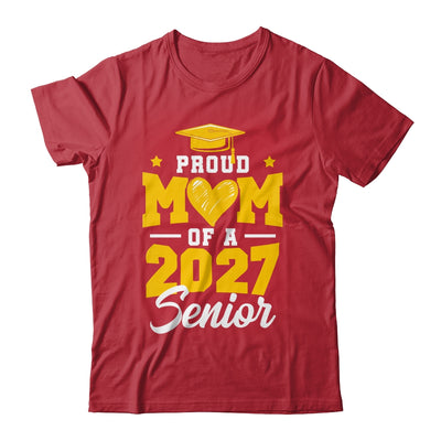Proud Mom Of A Senior Class Of 2027 Senior Mom 2027 Yellow Shirt & Hoodie | siriusteestore