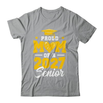 Proud Mom Of A Senior Class Of 2027 Senior Mom 2027 Yellow Shirt & Hoodie | siriusteestore
