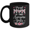 Proud Mom Of Three Awesome Girls 3 Daughters Mother's Day Mug | siriusteestore