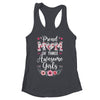 Proud Mom Of Three Awesome Girls 3 Daughters Mother's Day Shirt & Tank Top | siriusteestore