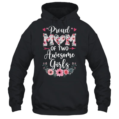 Proud Mom Of Two Awesome Girls 2 Daughters Mother's Day Shirt & Tank Top | siriusteestore