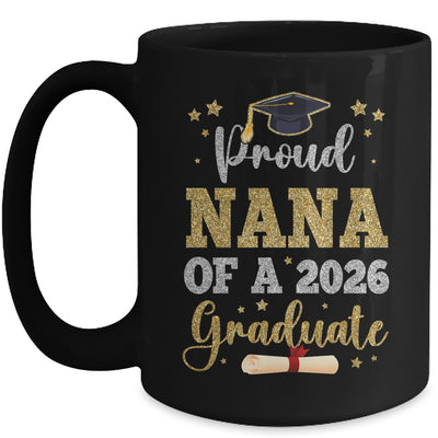 Proud Nana Of A 2026 Graduate Senior Class Of 2026 Graduation Mug | siriusteestore