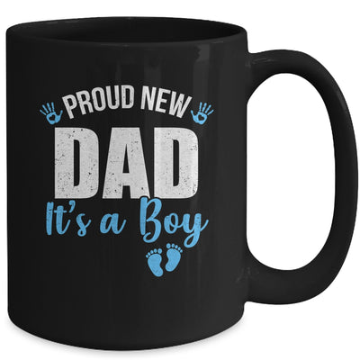 Proud New Dad It's A Boy Father To Be Soon To Be Dad 2025 Mug | siriusteestore