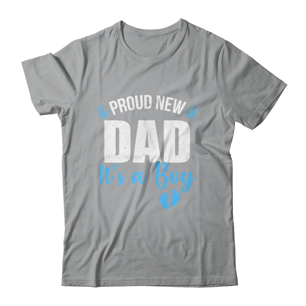 Proud New Dad It's A Boy Father To Be Soon To Be Dad 2025 Shirt & Hoodie | siriusteestore