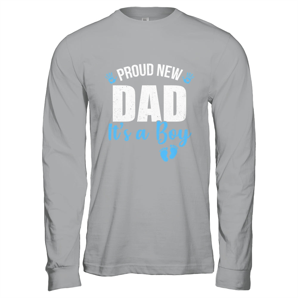 Proud New Dad It's A Boy Father To Be Soon To Be Dad 2025 Shirt & Hoodie | siriusteestore