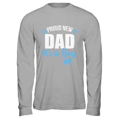 Proud New Dad It's A Boy Father To Be Soon To Be Dad 2025 Shirt & Hoodie | siriusteestore