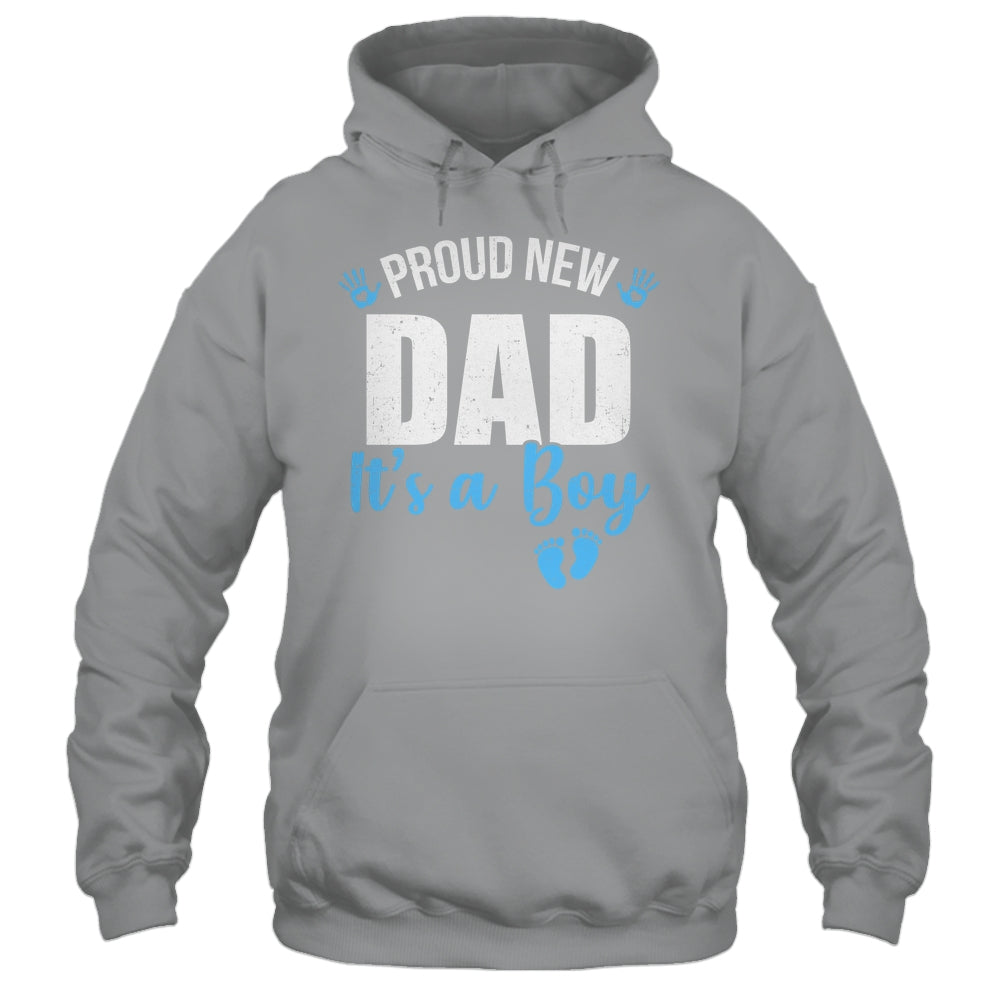 Proud New Dad It's A Boy Father To Be Soon To Be Dad 2025 Shirt & Hoodie | siriusteestore