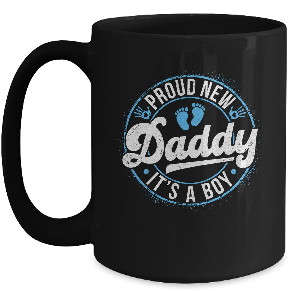 Proud New Daddy It's A Boy Dad To Be Gifts 1st Time Father Mug | siriusteestore
