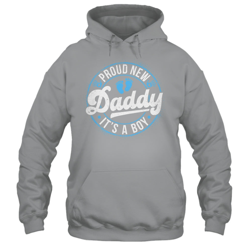Proud New Daddy It's A Boy Dad To Be Gifts 1st Time Father Shirt & Tank Top | siriusteestore