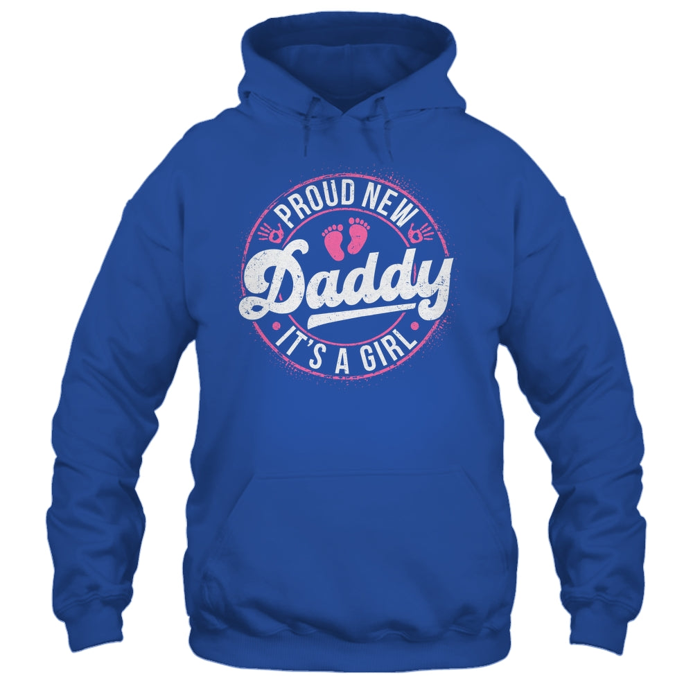 Proud New Daddy It's A Girl Dad To Be Gifts 1st Time Father Shirt & Tank Top | siriusteestore