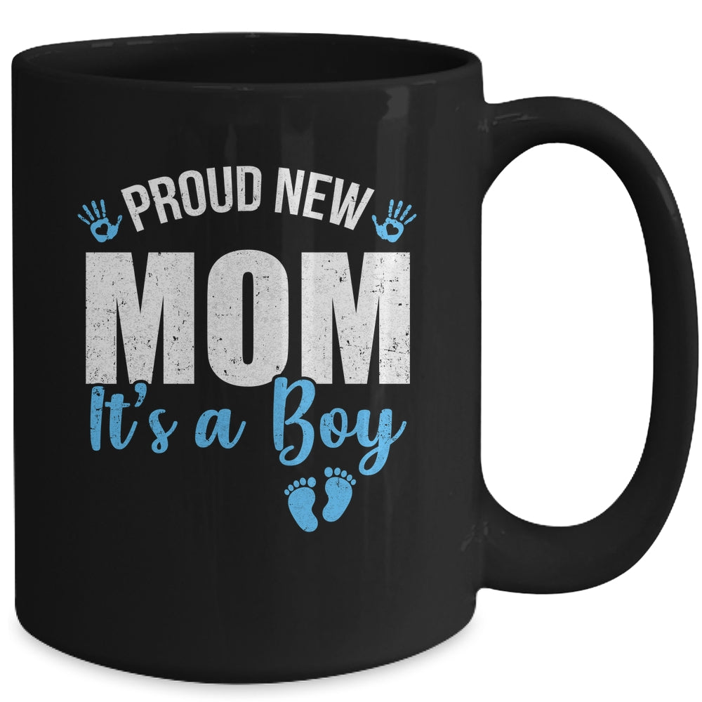 Proud New Mom It's A Boy Mother To Be Soon To Be Mom 2025 Mug | siriusteestore