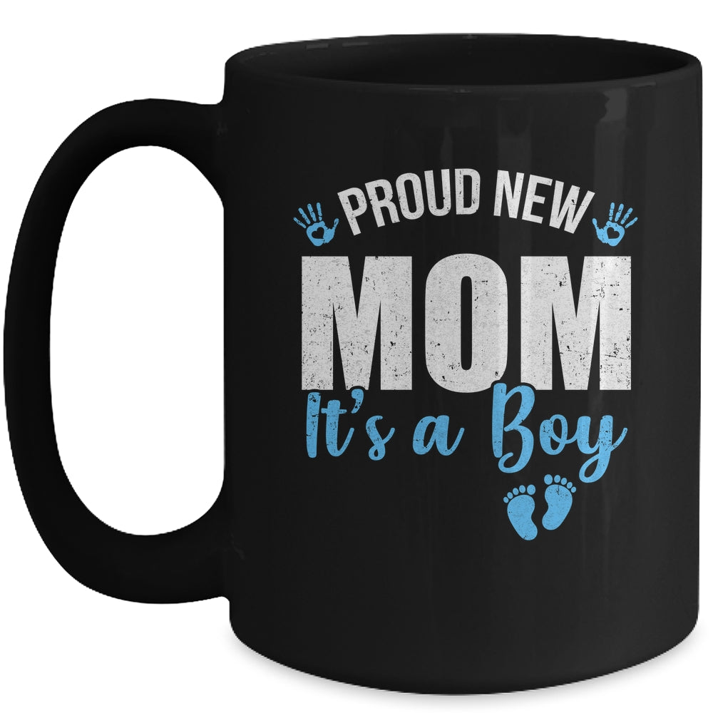 Proud New Mom It's A Boy Mother To Be Soon To Be Mom 2025 Mug | siriusteestore