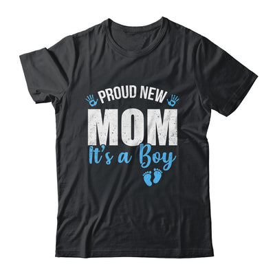 Proud New Mom It's A Boy Mother To Be Soon To Be Mom 2025 Shirt & Tank Top | siriusteestore