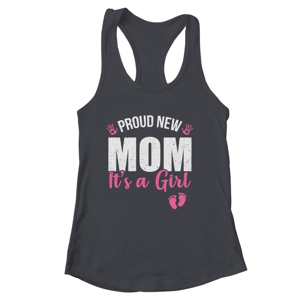 Proud New Mom It's A Girl Mother To Be Soon To Be Mom 2025 Shirt & Tank Top | siriusteestore