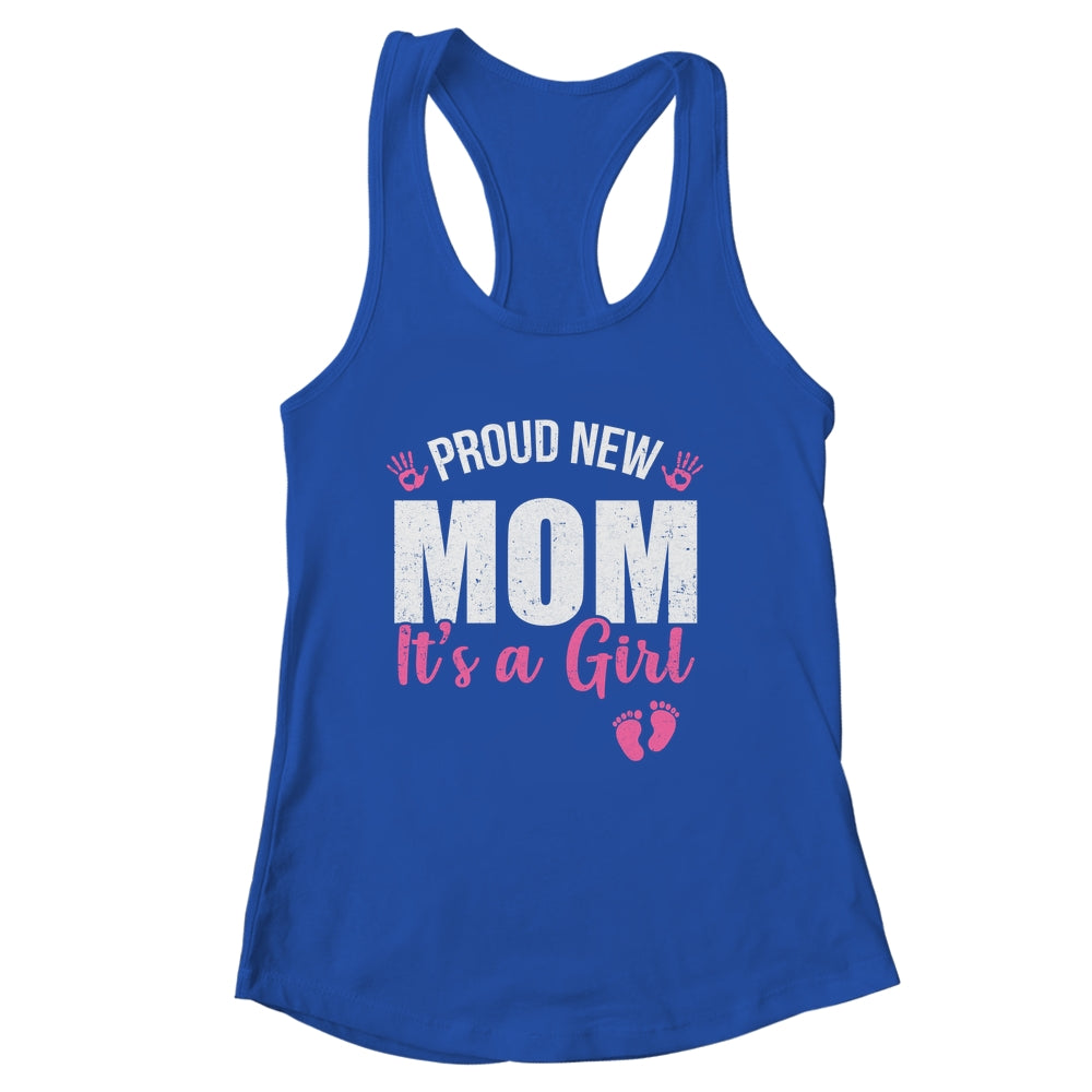 Proud New Mom It's A Girl Mother To Be Soon To Be Mom 2025 Shirt & Tank Top | siriusteestore