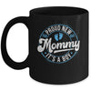Proud New Mommy It's A Boy Mom To Be Gifts 1st Time Mother Mug | siriusteestore
