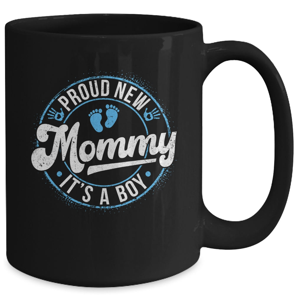 Proud New Mommy It's A Boy Mom To Be Gifts 1st Time Mother Mug | siriusteestore