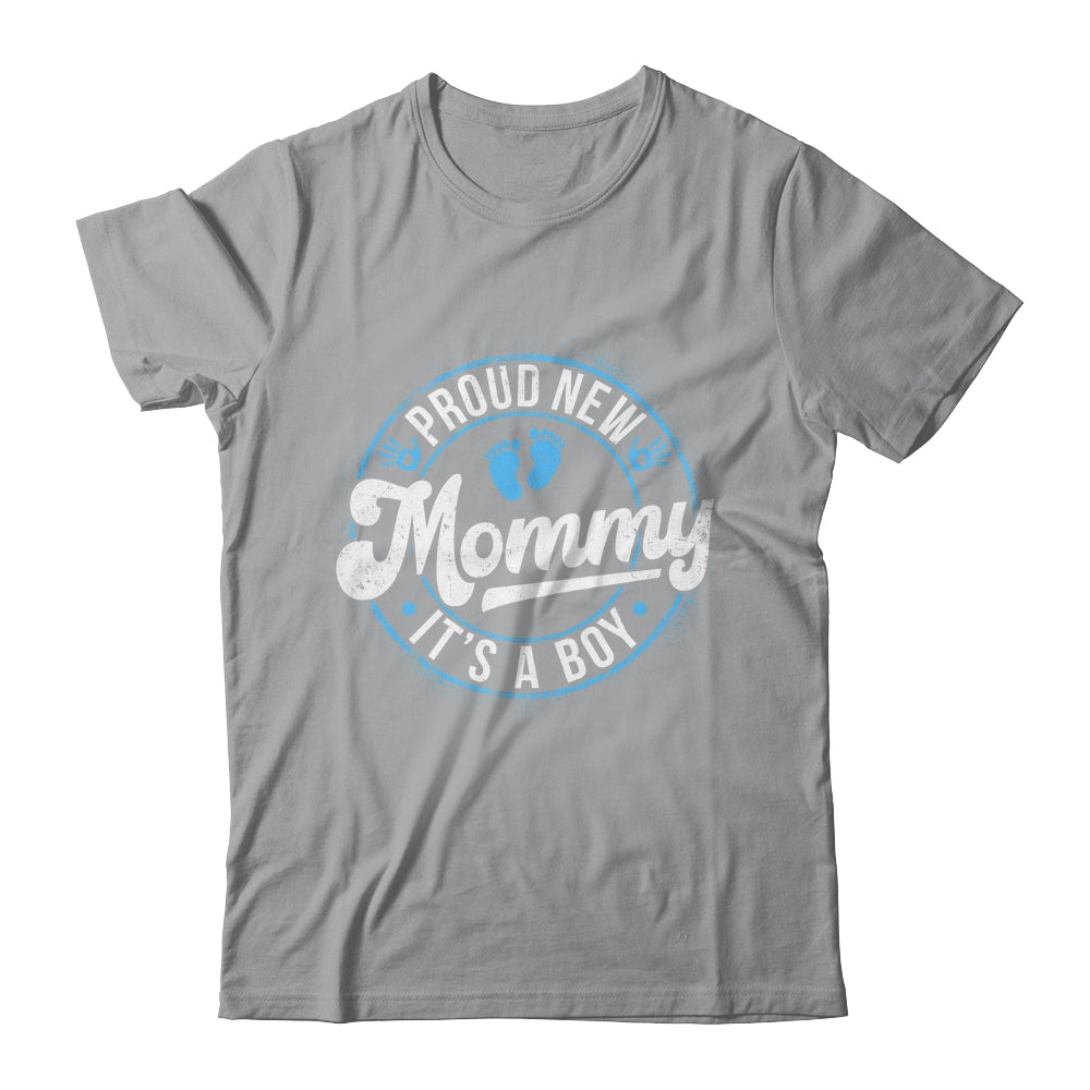 Proud New Mommy It's A Boy Mom To Be Gifts 1st Time Mother Shirt & Tank Top | siriusteestore