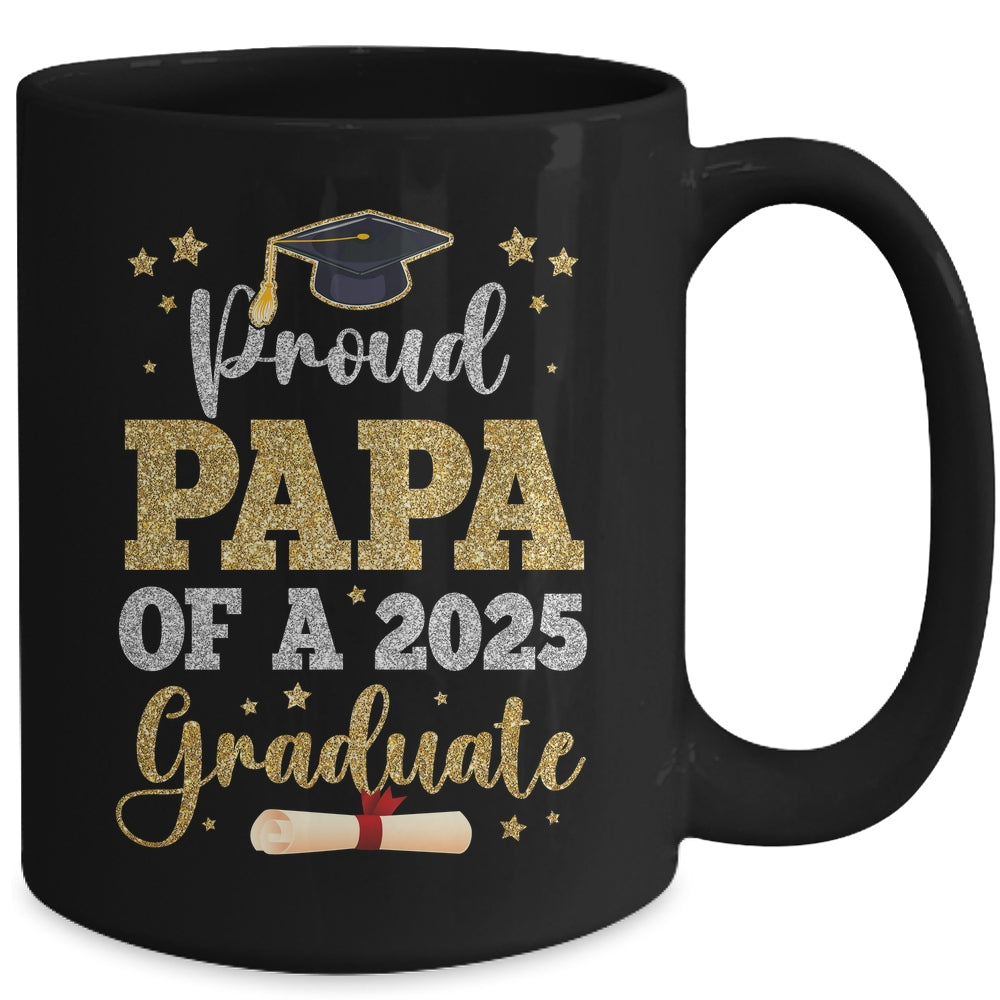 Proud Papa Of A 2025 Graduate Senior Class Of 2025 Graduation Mug | siriusteestore