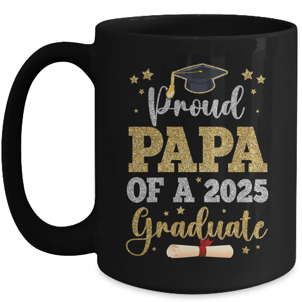 Proud Papa Of A 2025 Graduate Senior Class Of 2025 Graduation Mug | siriusteestore