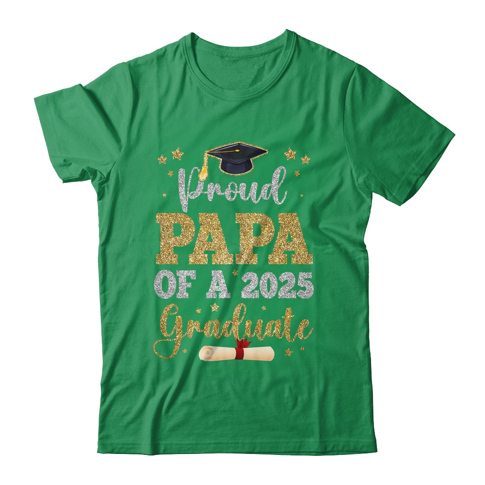 Proud Papa Of A 2025 Graduate Senior Class Of 2025 Graduation Shirt & Hoodie | siriusteestore
