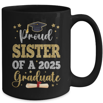 Proud Sister Of A 2025 Graduate Senior Class Of 2025 Graduation Mug | siriusteestore