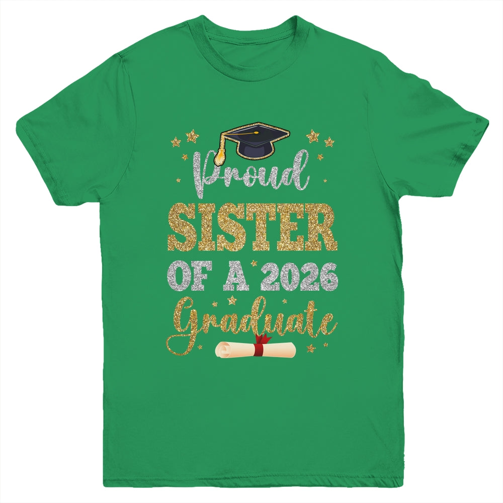 Proud Sister Of A 2026 Graduate Senior Class Of 2026 Graduation Youth Shirt | siriusteestore