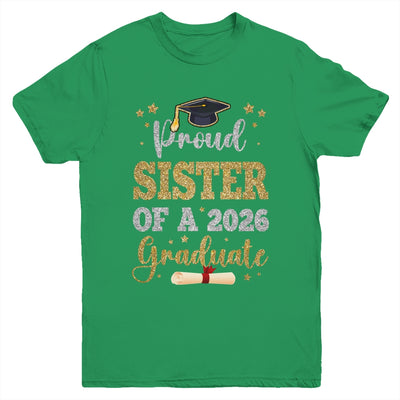 Proud Sister Of A 2026 Graduate Senior Class Of 2026 Graduation Youth Shirt | siriusteestore