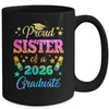 Proud Sister Of A Class Of 2026 Graduate Senior 26 Tie Dye Mug | siriusteestore