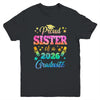 Proud Sister Of A Class Of 2026 Graduate Senior 26 Tie Dye Youth Shirt | siriusteestore