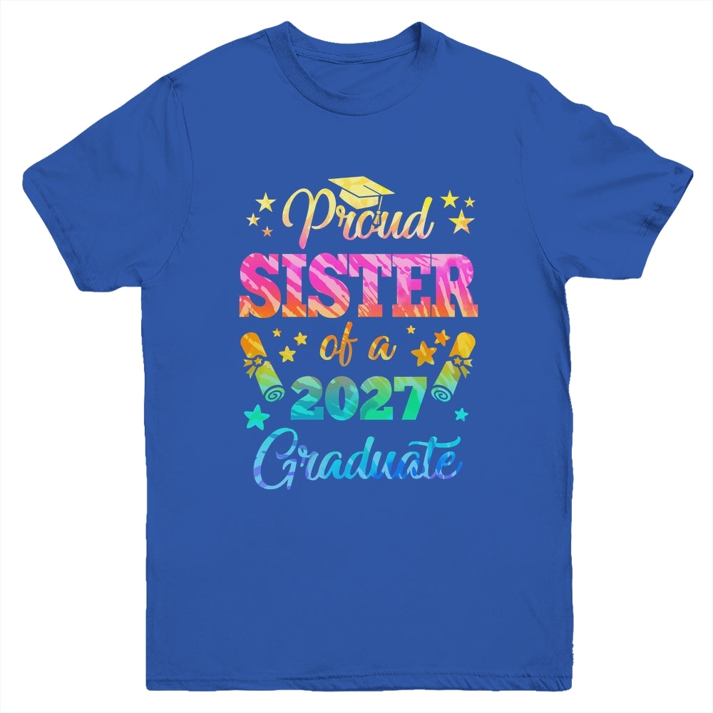 Proud Sister Of A Class Of 2027 Graduate Senior 27 Tie Dye Youth Shirt | siriusteestore