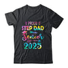 Proud Step Dad Class Of 2025 Graduate Senior 25 Tie Dye Shirt & Hoodie | siriusteestore
