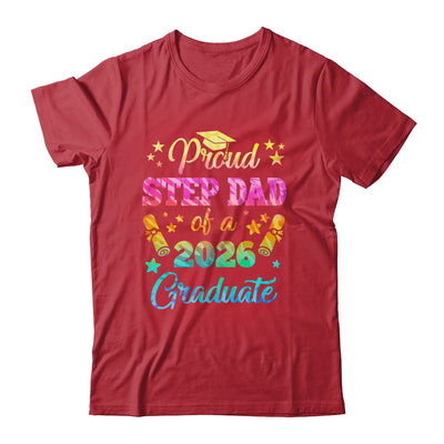 Proud Step Dad Of A Class Of 2026 Graduate Senior 26 Tie Dye Shirt & Hoodie | siriusteestore