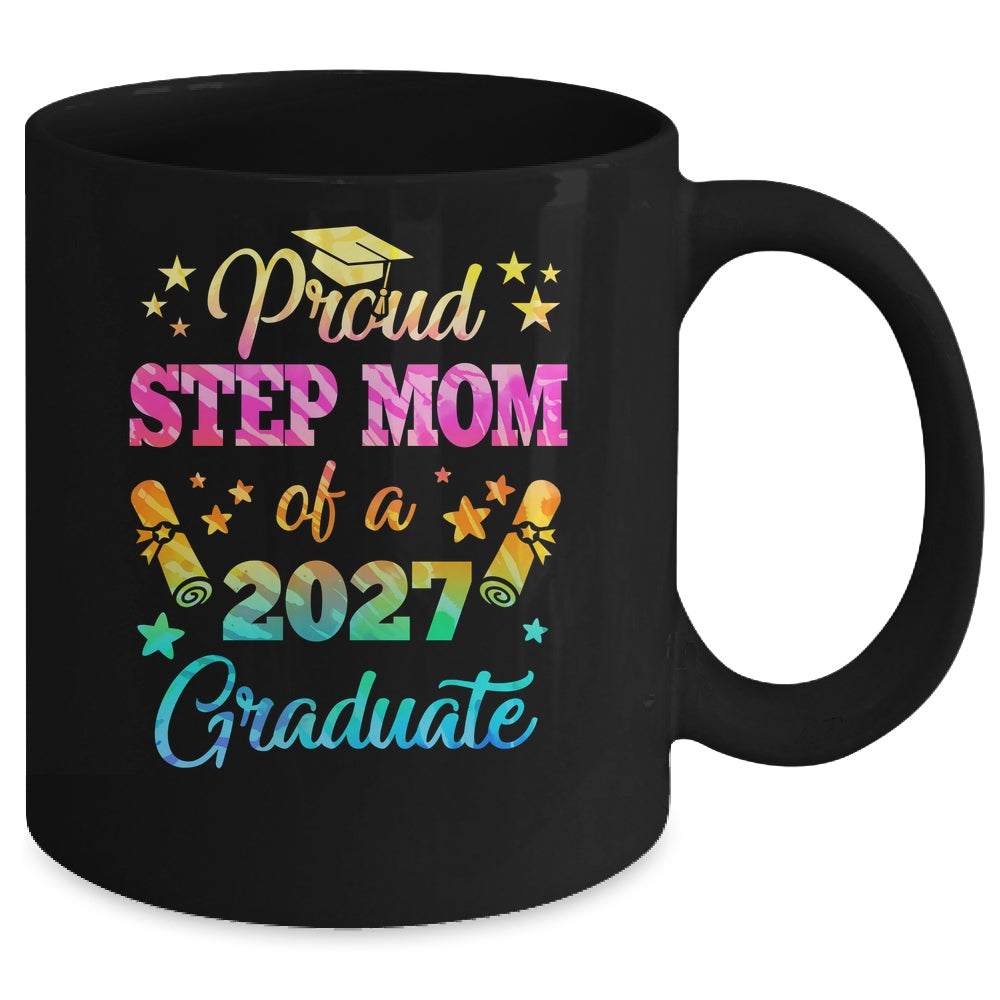 Proud Step Mom Of A Class Of 2027 Graduate Senior 26 Tie Dye Mug | siriusteestore