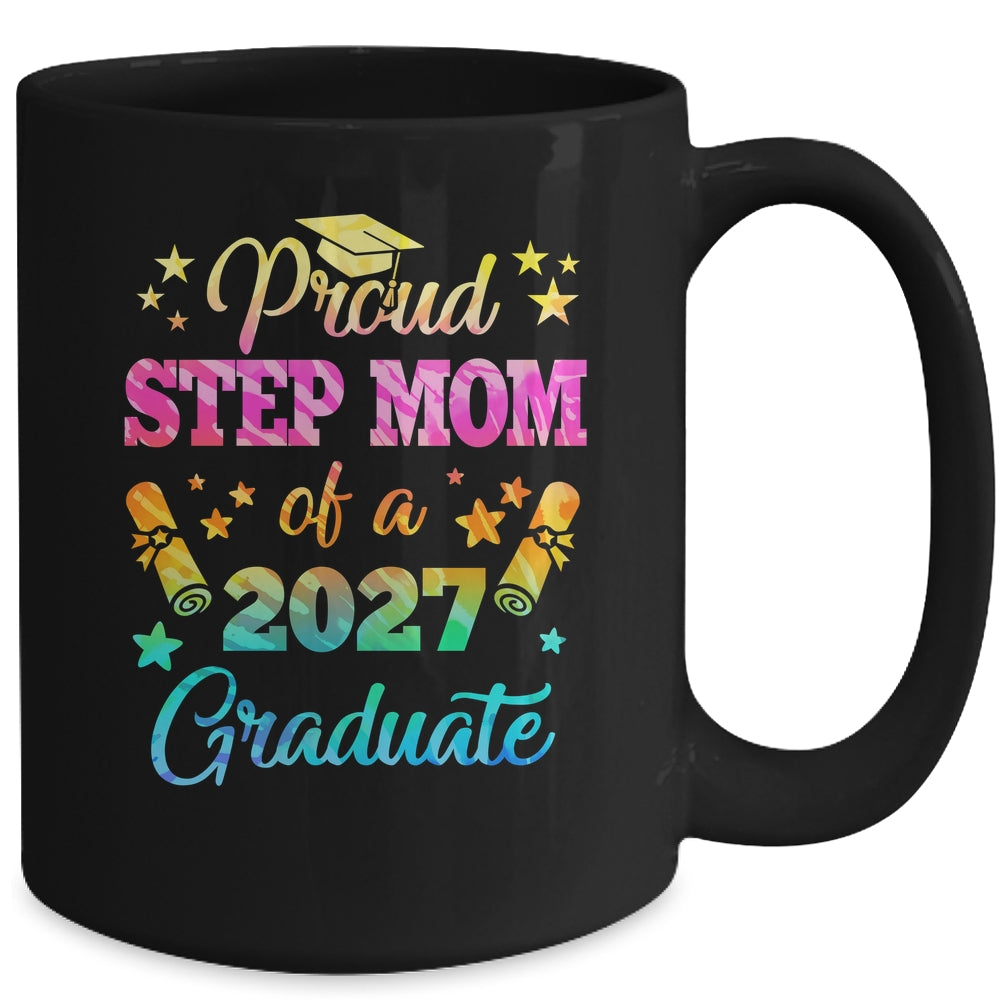 Proud Step Mom Of A Class Of 2027 Graduate Senior 26 Tie Dye Mug | siriusteestore
