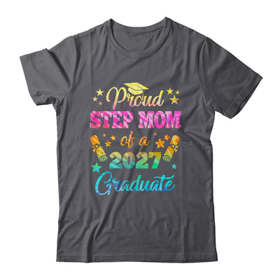 Proud Step Mom Of A Class Of 2027 Graduate Senior 26 Tie Dye Shirt & Hoodie | siriusteestore