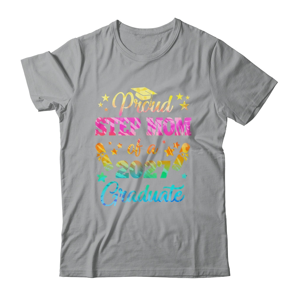 Proud Step Mom Of A Class Of 2027 Graduate Senior 26 Tie Dye Shirt & Hoodie | siriusteestore