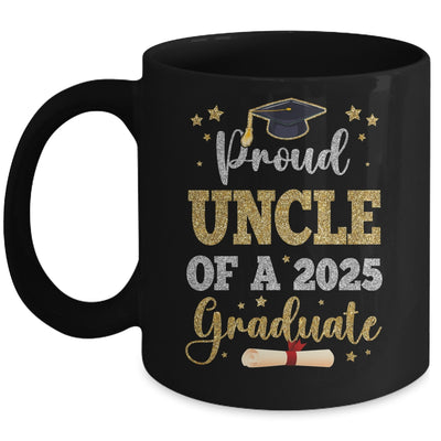 Proud Uncle Of A 2025 Graduate Senior Class Of 2025 Graduation Mug | siriusteestore