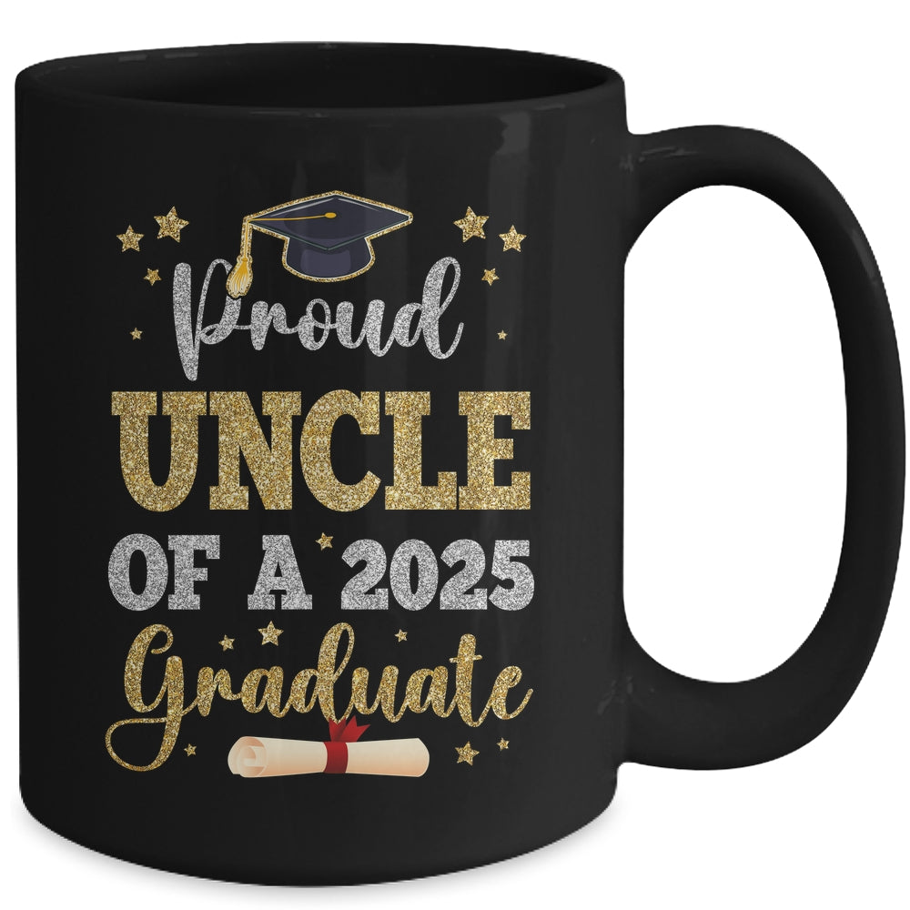 Proud Uncle Of A 2025 Graduate Senior Class Of 2025 Graduation Mug | siriusteestore