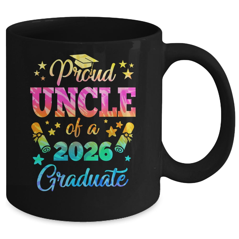 Proud Uncle Of A Class Of 2026 Graduate Senior 26 Tie Dye Mug | siriusteestore