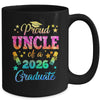 Proud Uncle Of A Class Of 2026 Graduate Senior 26 Tie Dye Mug | siriusteestore