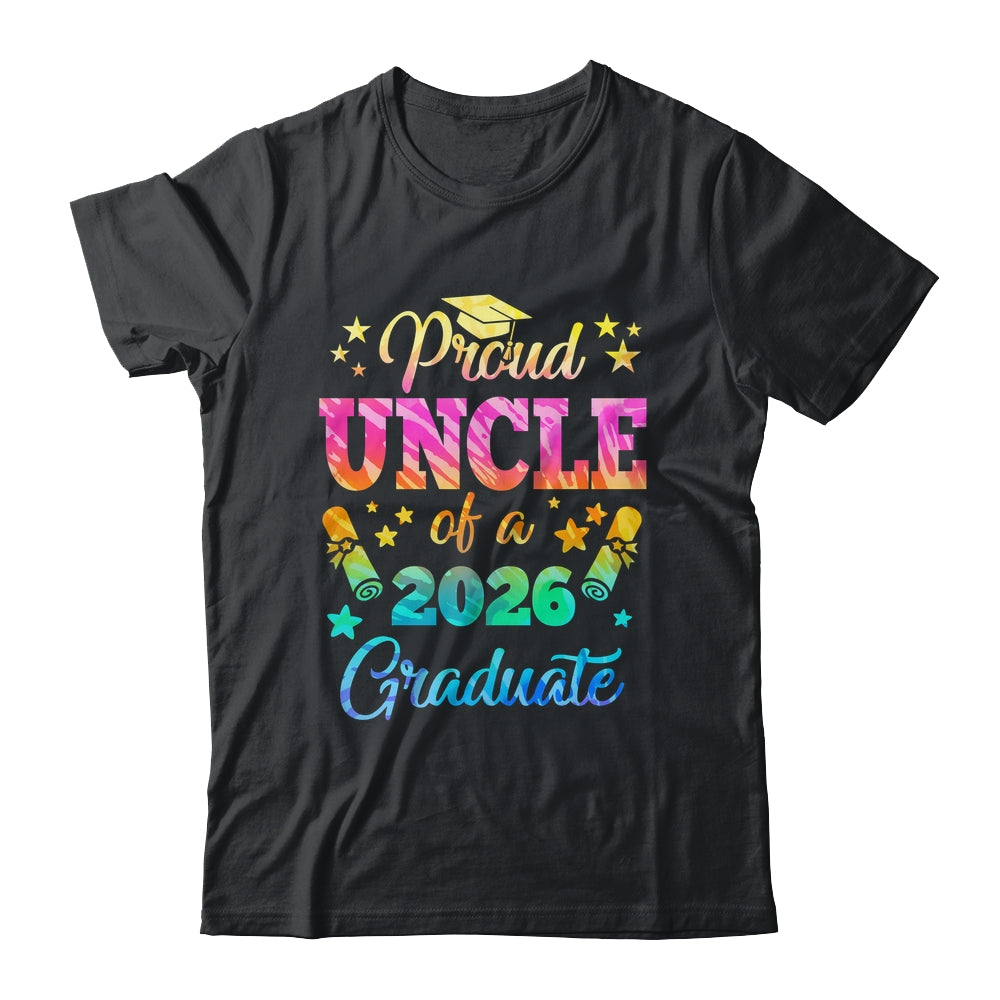 Proud Uncle Of A Class Of 2026 Graduate Senior 26 Tie Dye Shirt & Hoodie | siriusteestore