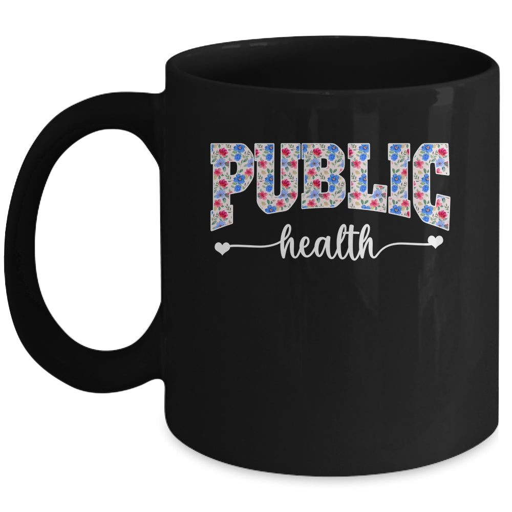 Public Health For Women Nurse Floral Nursing Women Graphic Mug | siriusteestore