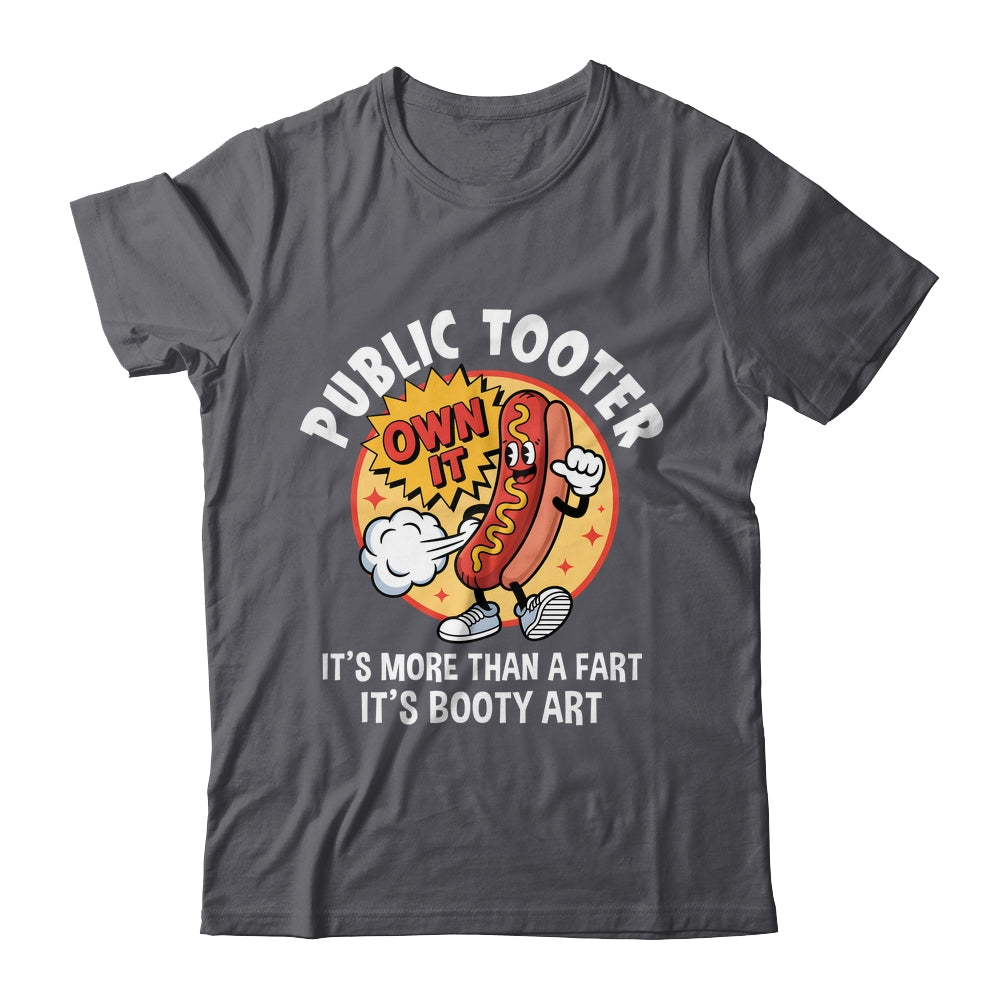 Public Tooter Funny Inappropriate Embarrassing Adult Humor Shirt & Hoodie | siriusteestore