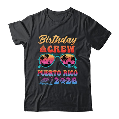 Puerto Rico Birthday Crew Vacation Cruise 2026 Summer Trip Group Shirt & Tank Top | siriusteestore