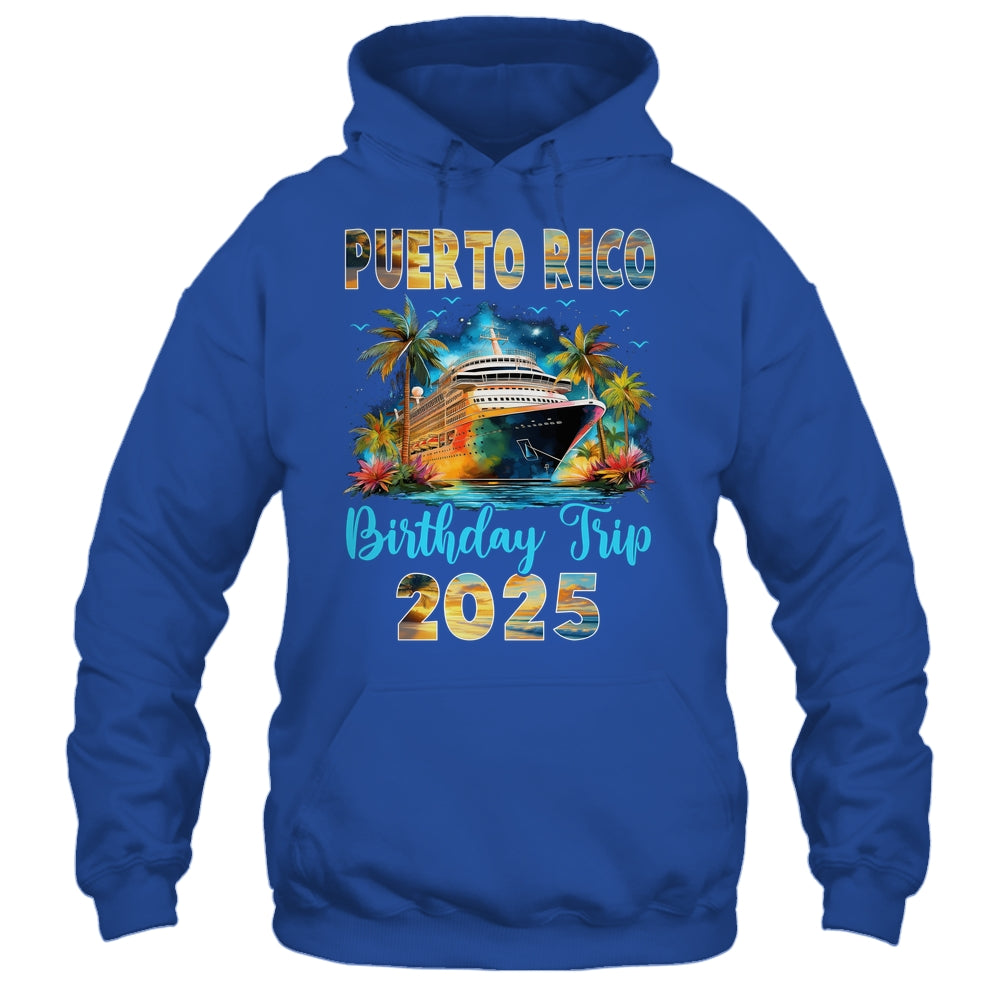 Puerto Rico Birthday Trip 2025 Birthday Cruise Vacation Party Shirt & Tank Top | siriusteestore