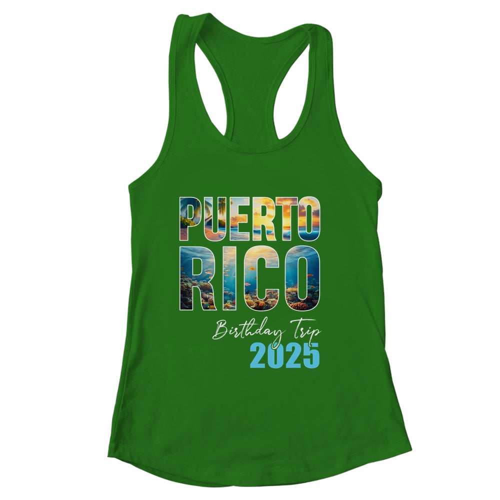 Puerto Rico Birthday Trip 2025 Vacation Party Crew Cruise Shirt & Tank Top | siriusteestore